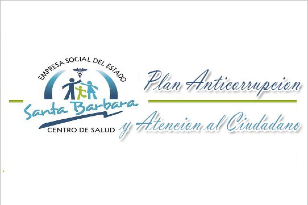 Plan Anticorrupcion y Atencion al Ciudadano 2022 | foto | ESE HOSPITAL DE SANTA BARBARA
