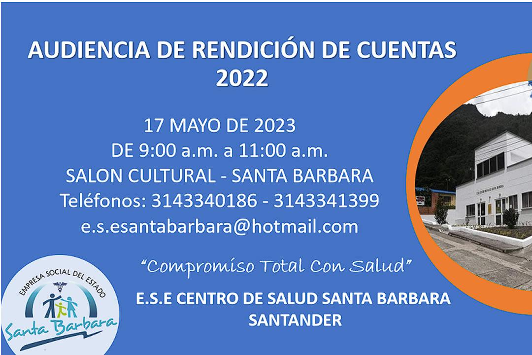 Informe de rendicion de cuentas 2022  | foto | ESE HOSPITAL DE SANTA BARBARA